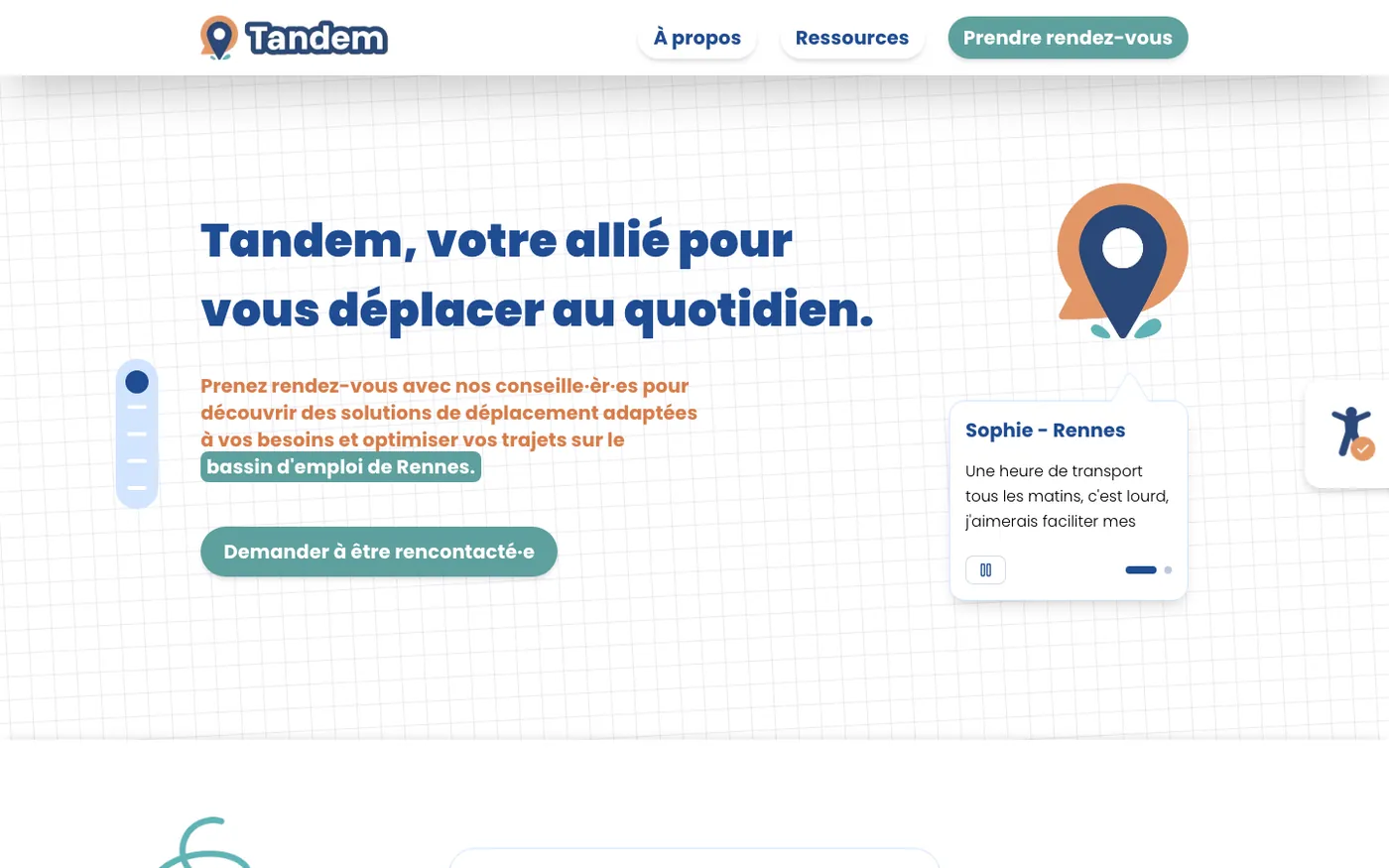Accueil du site Tandem : « Tandem, votre allié pour vous déplacer au quotidien », un bouton pour être recontacté par un conseiller et le témoignage d'une habitante de Rennes.